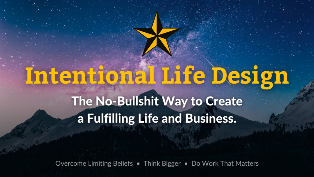 Intentional Life Design