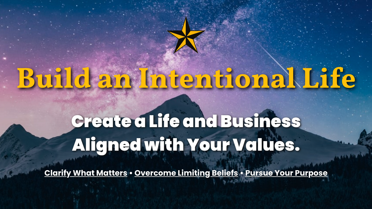 Build an Intentional Life