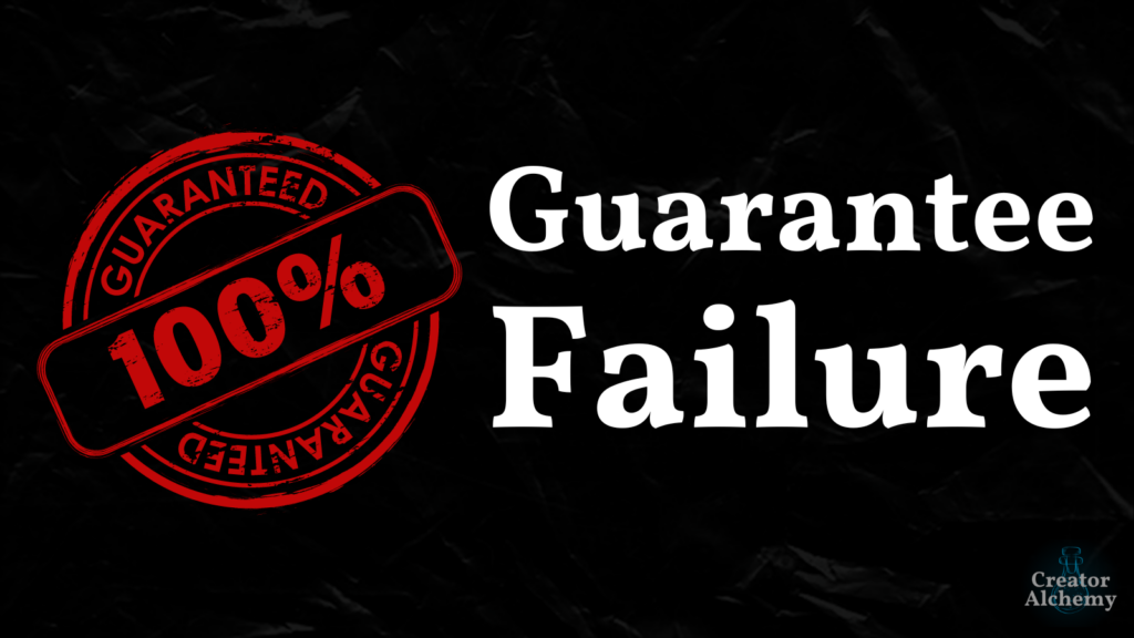 9 Ways to Guarantee Your Business Fails